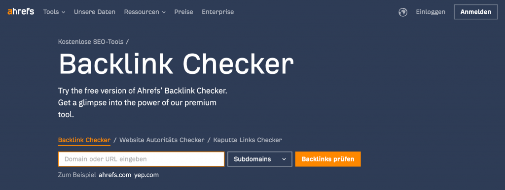 Das Ahrefs Backlink Checker Tool.